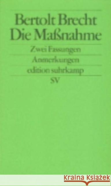 Die Maßnahme : Zwei Fassungen. Anmerkungen Bertholt Brecht 9783518120583 Suhrkamp - książka