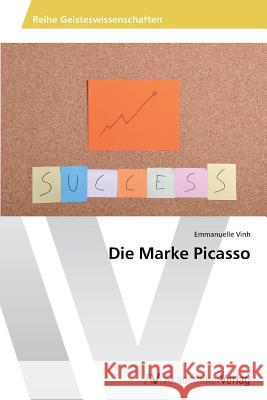 Die Marke Picasso Vinh Emmanuelle 9783639726121 AV Akademikerverlag - książka