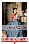 Die Marquise George Sand 9788026856085 E-Artnow