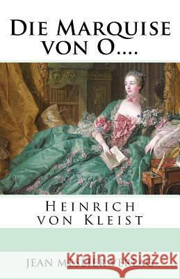 Die Marquise von O.... Von Kleist, Heinrich 9781986463959 Createspace Independent Publishing Platform - książka