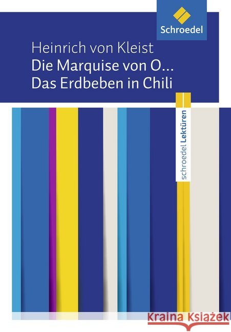 Die Marquise von O...  / Das Erdbeben in Chili : Textausgabe Kleist, Heinrich von 9783507699854 Schroedel - książka