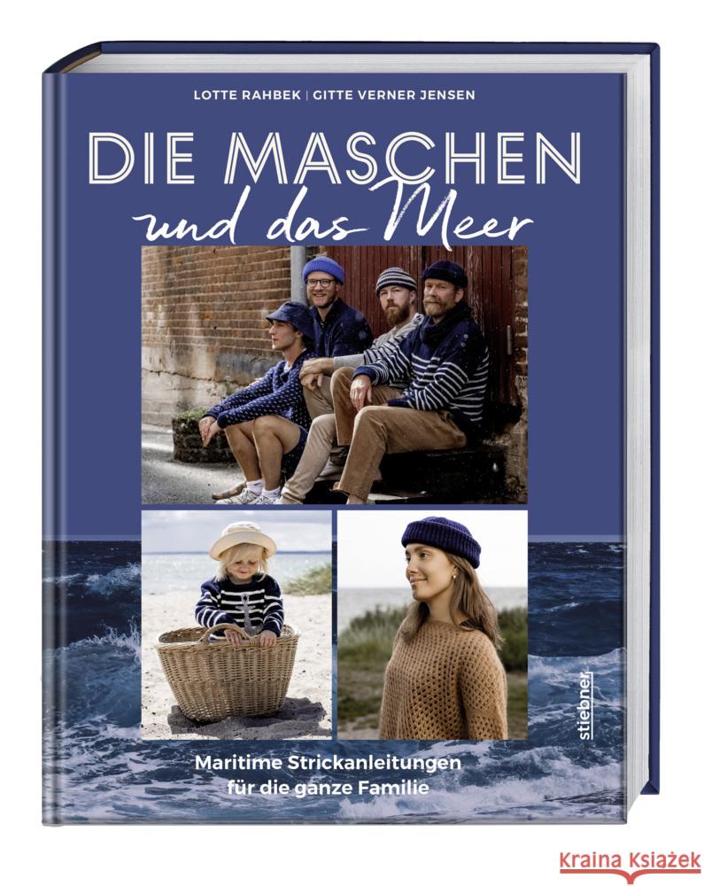 Die Maschen und das Meer Rahbek, Lotte, Verner Jensen, Gitte 9783830721550 Stiebner - książka