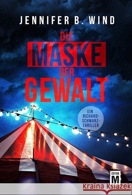 Die Maske der Gewalt Wind, Jennifer B. 9782919804139 Edition M - książka