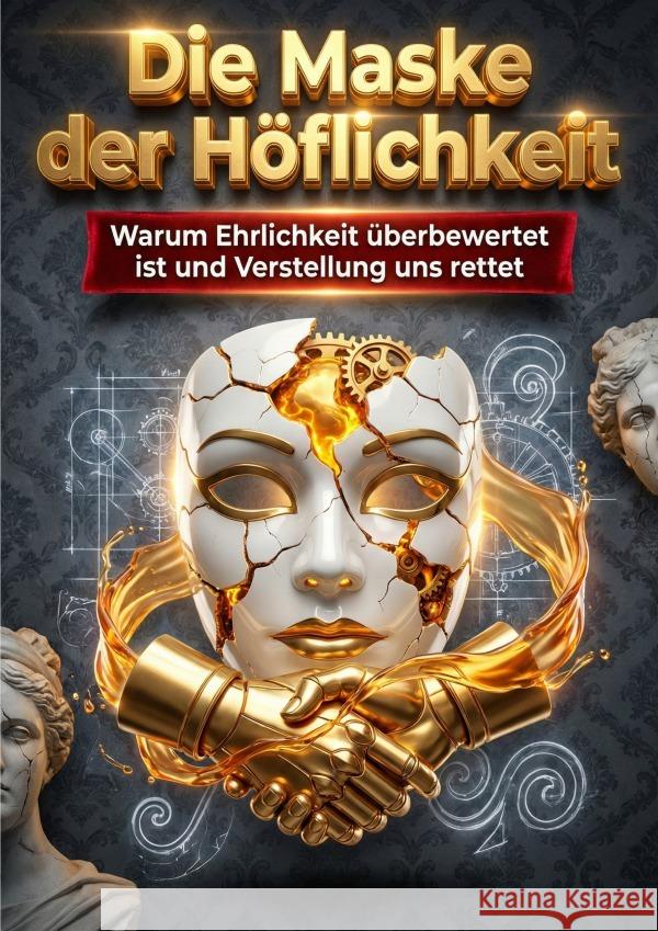 Die Maske der Höflichkeit Vormann, Jürgen 9783565192045 epubli - książka