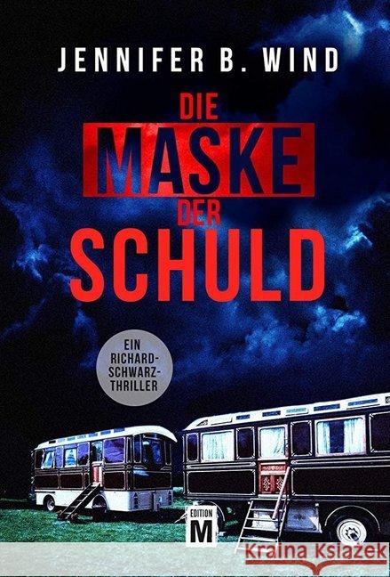 Die Maske der Schuld Wind, Jennifer B. 9782919804153 Edition M - książka