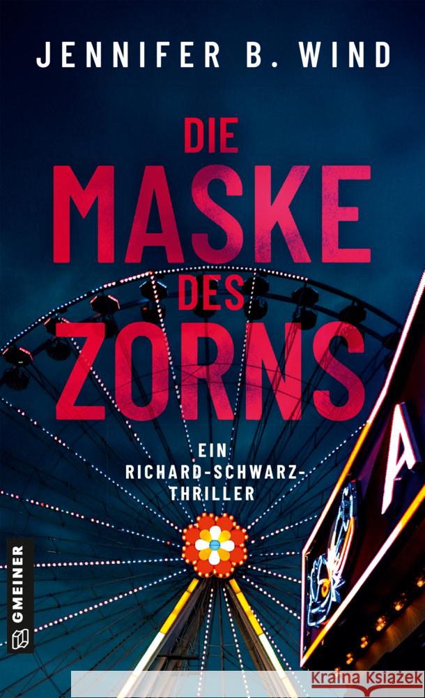 Die Maske des Zorns Wind, Jennifer B. 9783839208632 Gmeiner-Verlag - książka