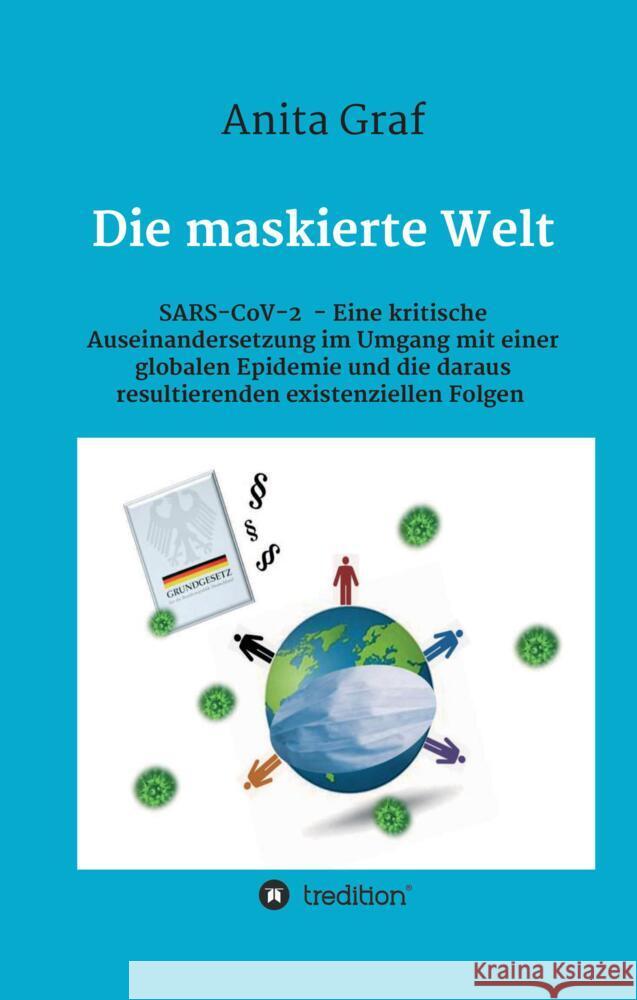 Die maskierte Welt Graf, Anita 9783347475656 tredition - książka