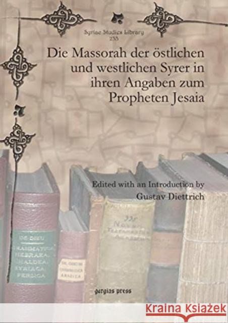Die Massorah der östlichen und westlichen Syrer in ihren Angaben zum Propheten Jesaia Gustav Diettrich 9781611436181 Gorgias Press - książka