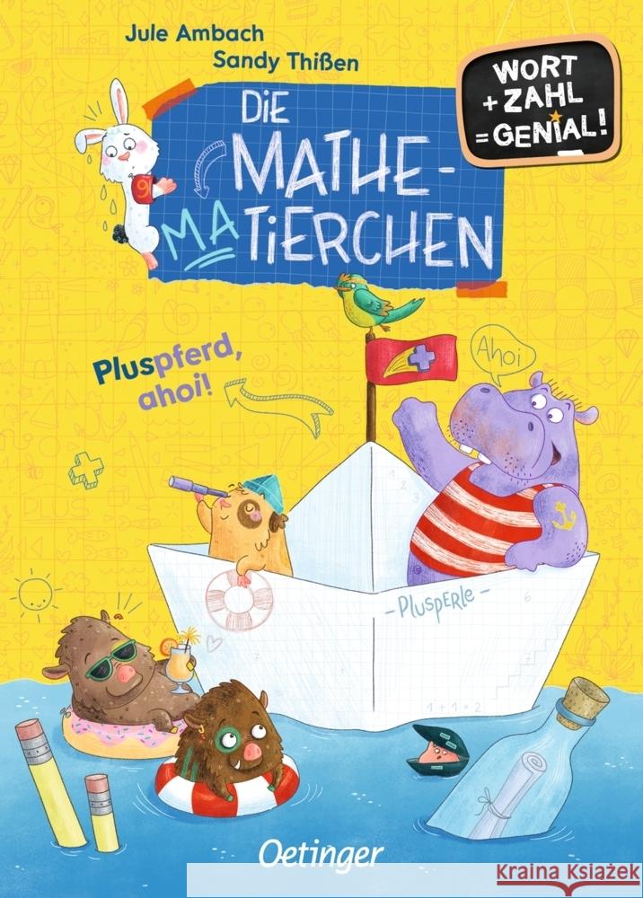 Die Mathematierchen. Pluspferd, ahoi! Ambach, Jule 9783751203432 Oetinger - książka