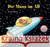 Die Maus im All Moser, Erwin 9783314106453 NordSüd Verlag