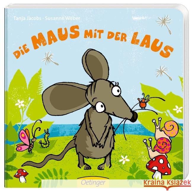 Die Maus mit der Laus Weber, Susanne; Jacobs, Tanja 9783789167072 Oetinger - książka