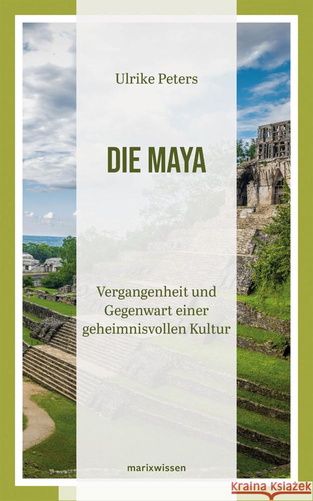 Die Maya Peters, Ulrike 9783737411950 S. Marix Verlag - książka