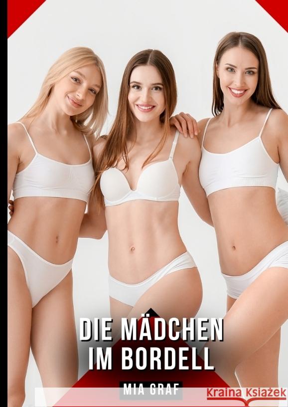 Die Mädchen im Bordell Graf, Mia 9783384474759 Mia Graf - książka