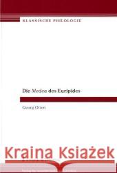 Die Medea des Euripides Otten, Georg 9783865960108 Frank und Timme GmbH - książka