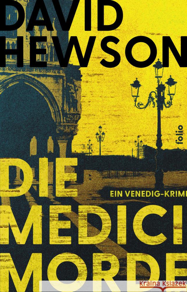 Die Medici-Morde Hewson, David 9783852568959 Folio, Wien - książka