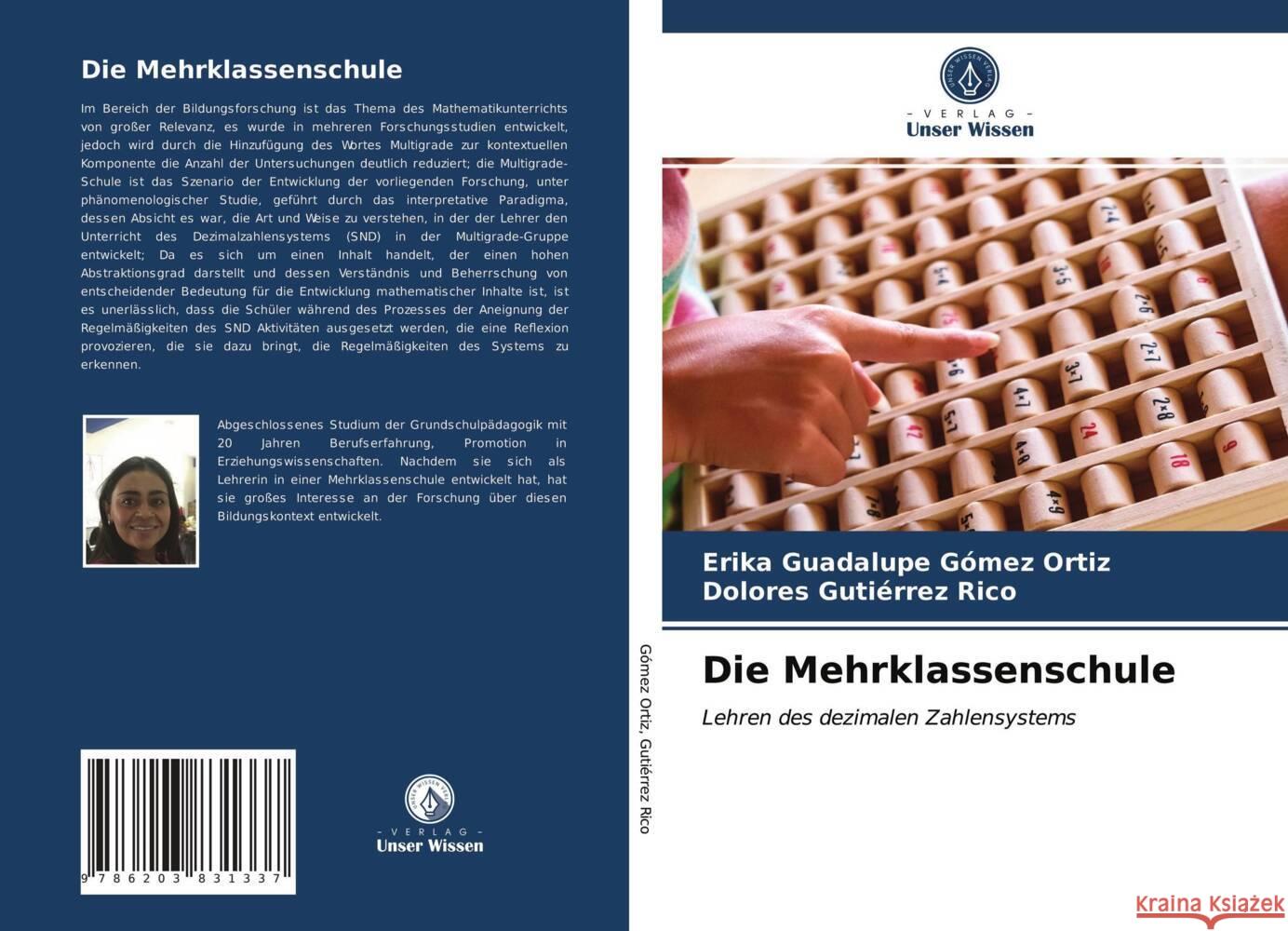 Die Mehrklassenschule Gómez Ortiz, Erika Guadalupe, Gutiérrez Rico, Dolores 9786203831337 Verlag Unser Wissen - książka