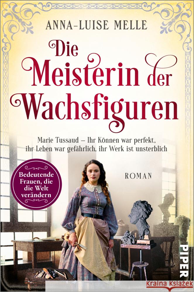 Die Meisterin der Wachsfiguren Melle, Anna-Luise 9783492062800 Piper - książka