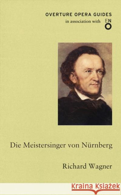 Die Meistersinger von Nurnberg (The Mastersingers of Nuremberg) Richard Wagner 9781847495587 Alma Books Ltd - książka