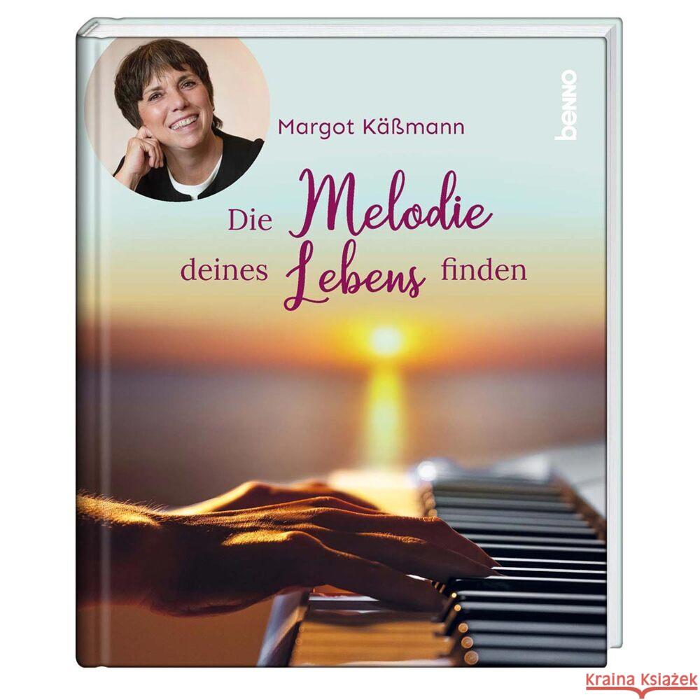 Die Melodie deines Lebens finden Käßmann, Margot 9783746258621 St. Benno - książka