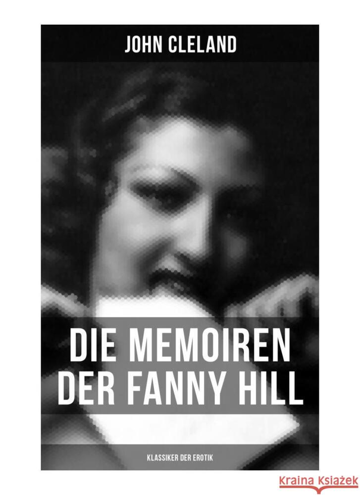 Die Memoiren der Fanny Hill (Klassiker der Erotik) Cleland, John 9788027257065 Musaicum Books - książka