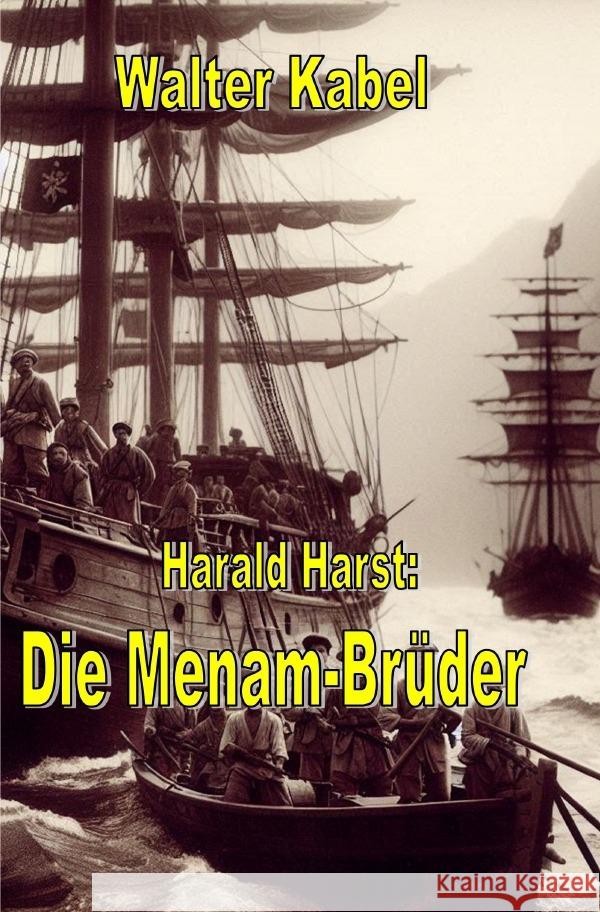 Die Menam-Brüder Kabel, Walter 9783759883698 epubli - książka