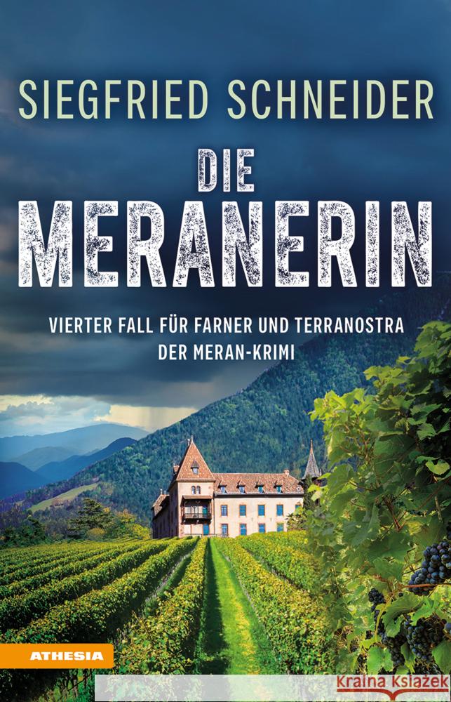 Die Meranerin Schneider, Siegfried 9788868398293 Athesia Buch - książka