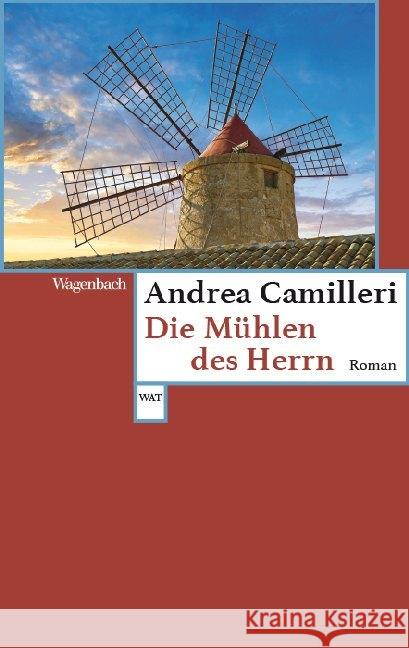 Die Mühlen des Herrn : Roman Camilleri, Andrea 9783803128225 Wagenbach - książka