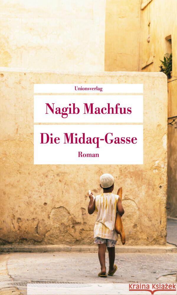 Die Midaq-Gasse Machfus, Nagib 9783293710153 Unionsverlag - książka