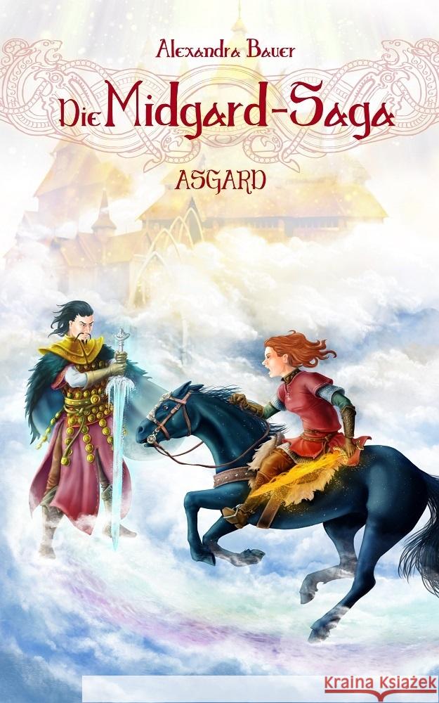 Die Midgard-Saga - Asgard Bauer, Alexandra 9783966987745 Nova MD - książka