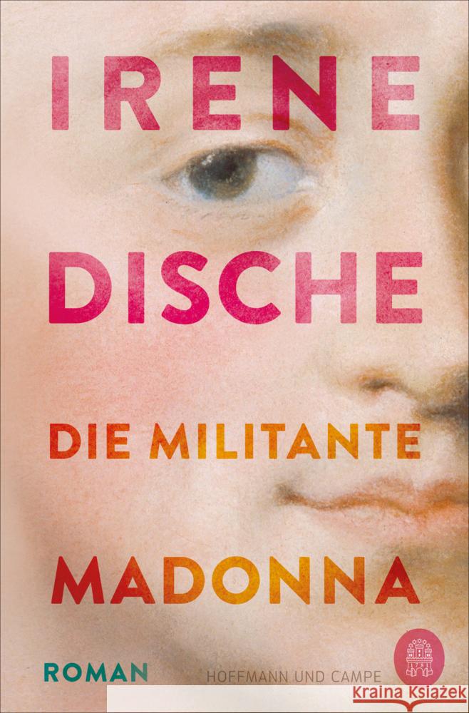 Die militante Madonna Dische, Irene 9783455014464 Hoffmann und Campe - książka