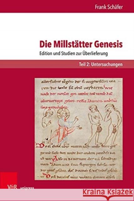 Die Millstatter Genesis: Edition Und Studien Zur Uberlieferung. Teil 2: Untersuchungen Schafer, Frank 9783847107552 V&r Unipress - książka