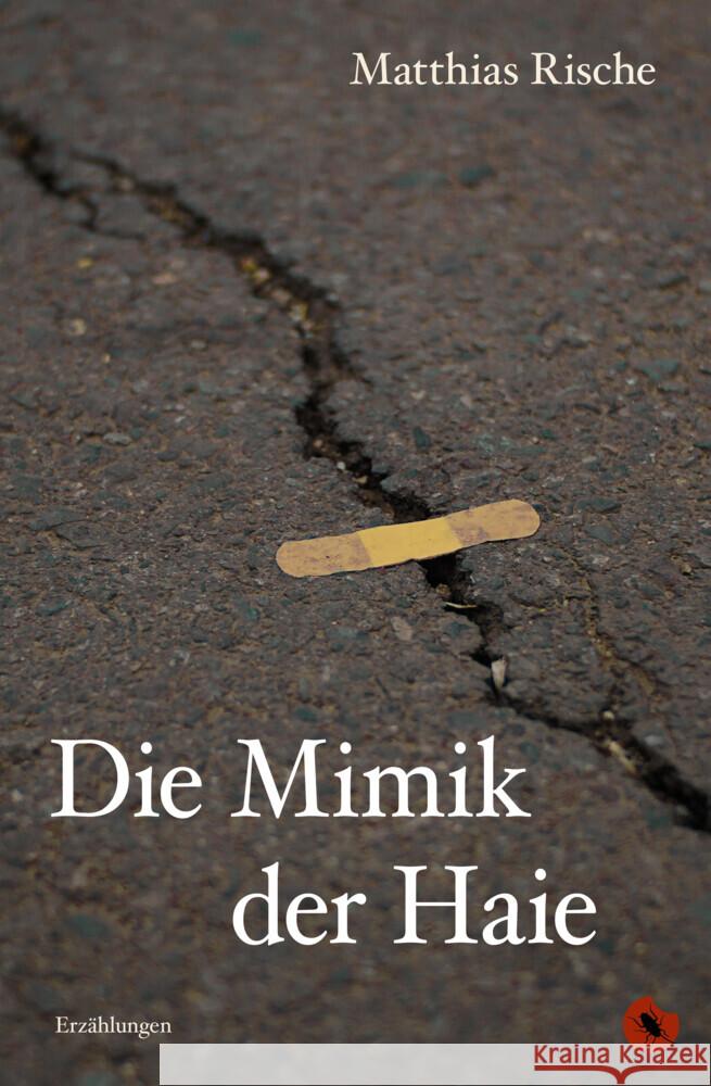 Die Mimik der Haie Rische, Matthias 9783959962032 Periplaneta - książka