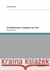 Die Minderheiten in Bulgarien seit 1944 Evelina Kirova 9783640191024 Grin Verlag