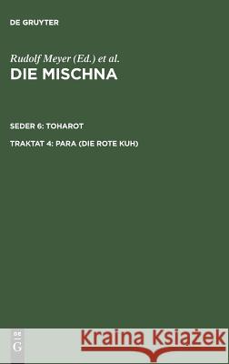 Die Mischna, Traktat 4, Para (Die rote Kuh) Mayer, Günter 9783110052336 De Gruyter - książka