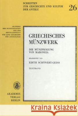 Die Münzprägung von Maroneia  9783050002262 Akademie Verlag - książka