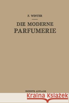 Die Moderne Parfumerie Fred Winter 9783709157398 Springer - książka