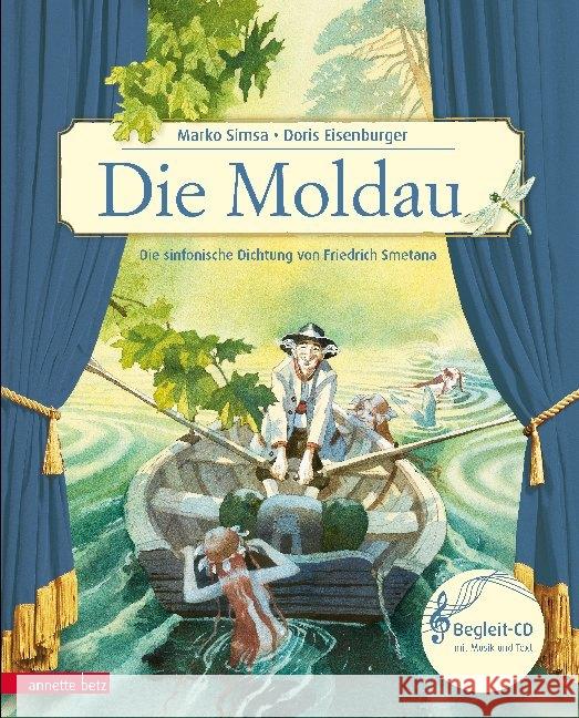 Die Moldau, m. Audio-CD : Die sinfonische Dichtung von Friedrich Smetana Simsa, Marko 9783219117998 Betz, Wien - książka