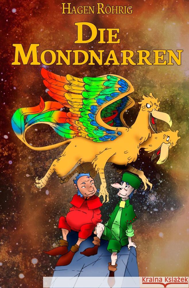 Die Mondnarren Röhrig, Hagen 9783754687376 via tolino media - książka