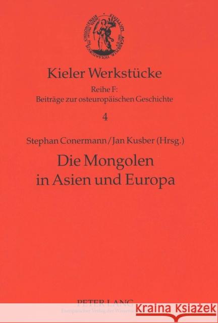 Die Mongolen in Asien Und Europa Nitsche, Peter 9783631306369 Peter Lang Gmbh, Internationaler Verlag Der W - książka