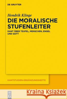 Die moralische Stufenleiter Klinge, Hendrik 9783110575651 De Gruyter - książka