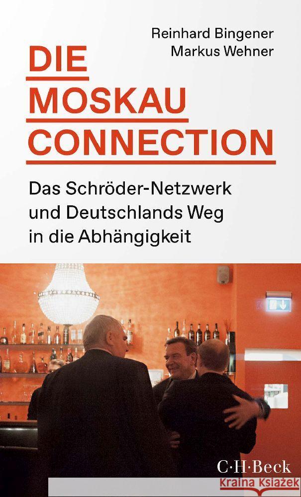 Die Moskau-Connection Bingener, Reinhard, Wehner, Markus 9783406799419 Beck - książka