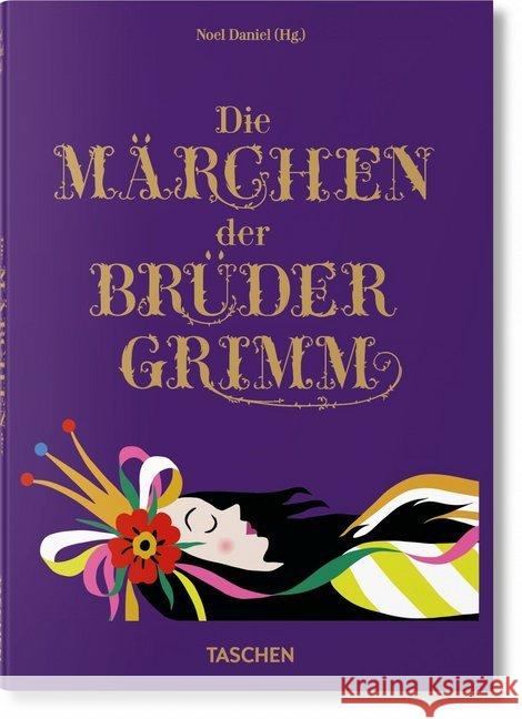 Die Märchen der Brüder Grimm Grimm, Jacob; Grimm, Wilhelm 9783836548311 Taschen Verlag - książka