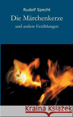 Die Märchenkerze Specht, Rudolf 9783849505875 Tredition - książka