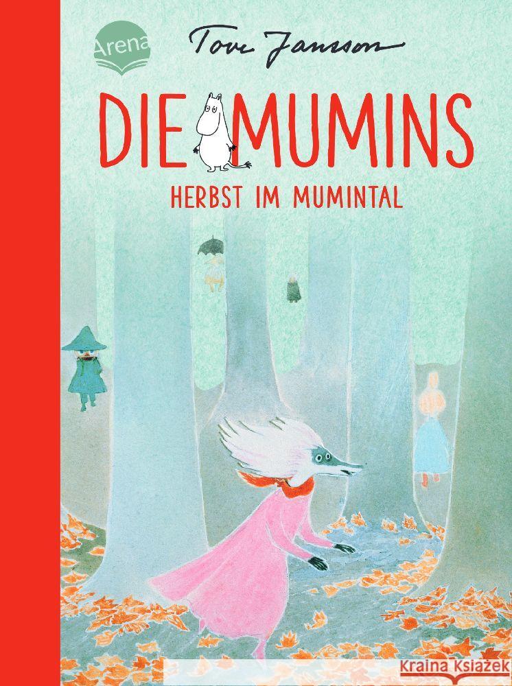 Die Mumins (9). Herbst im Mumintal Jansson, Tove 9783401607863 Arena - książka