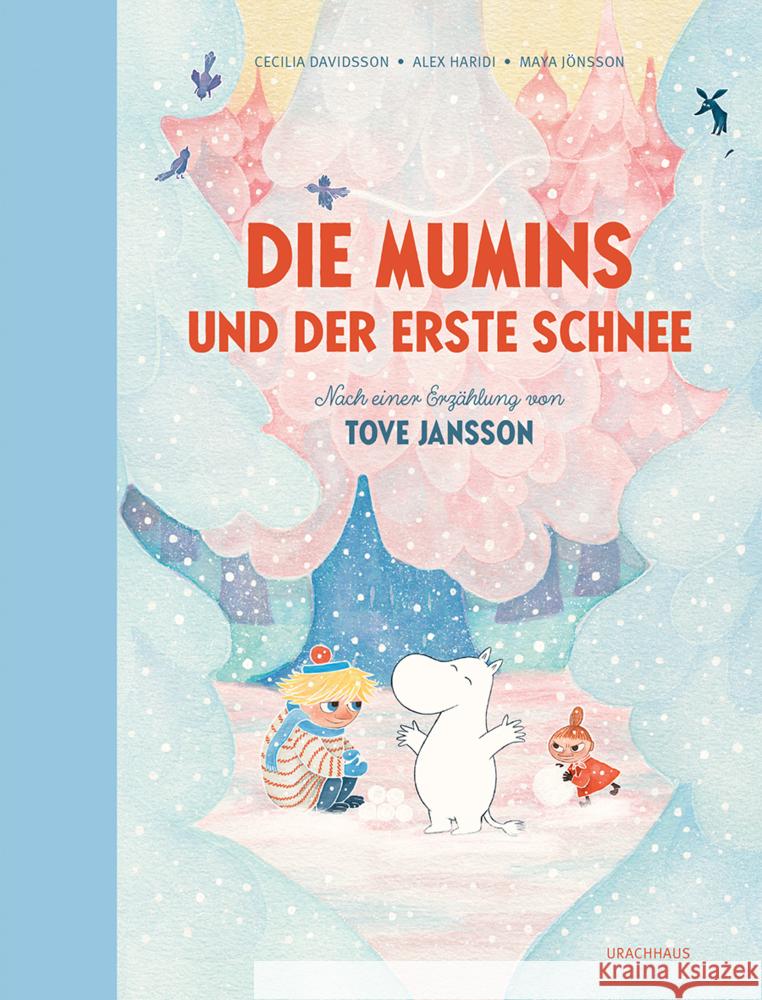 Die Mumins und der erste Schnee Davidsson, Cecilia, Haridi, Alex 9783825153304 Urachhaus - książka