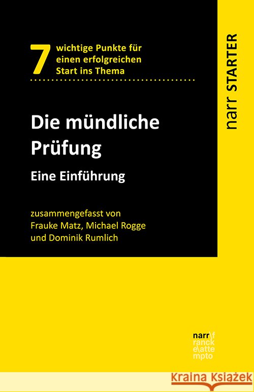 Die mündliche Prüfung Matz, Frauke, Rogge, Michael, Rumlich, Dominik 9783823383086 Narr - książka