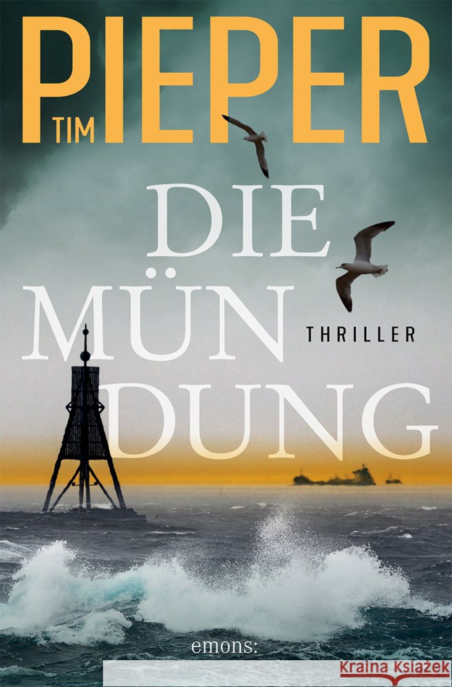 Die Mündung Pieper, Tim 9783740821722 Emons Verlag - książka