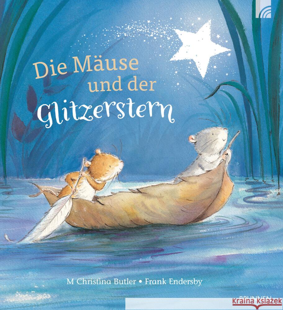 Die Mäuse und der Glitzerstern Butler, M Christina 9783765559655 Brunnen - książka