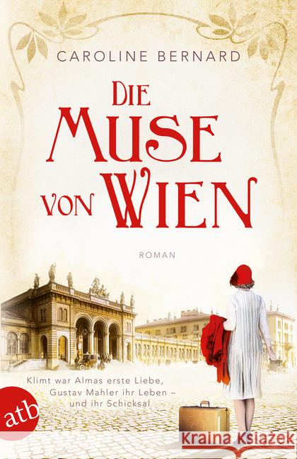 Die Muse von Wien : Roman Bernard, Caroline 9783746633923 Aufbau TB - książka