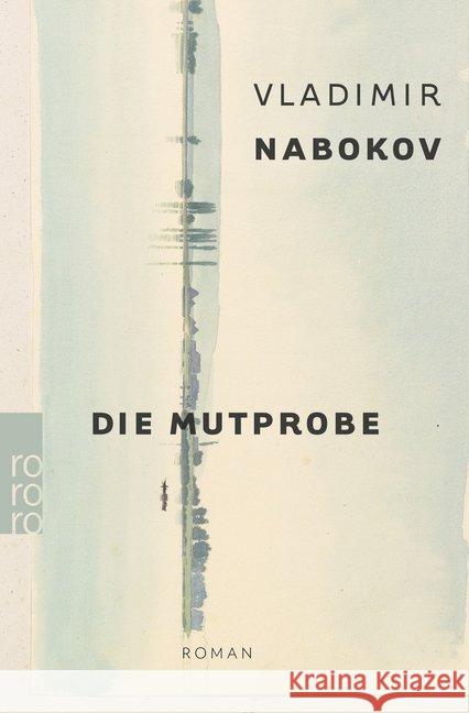 Die Mutprobe : Roman Nabokov, Vladimir   9783499223839 Rowohlt TB. - książka